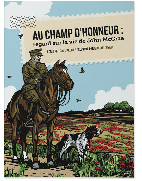 Au champ d’honneur : regard sur la vie de John McCrae