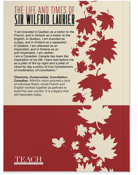 The Life and Times of Sir Wilfrid Laurier