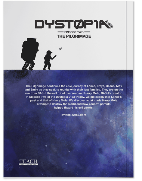 Dystopia 2153 - Episode Two: The Pilgrimage